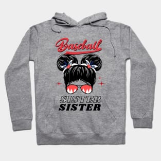 ฺBaseball sister funny baseball life messy bun Hoodie